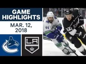 Video: NHL Games Canucks vs Kings Highlights 2018 HD